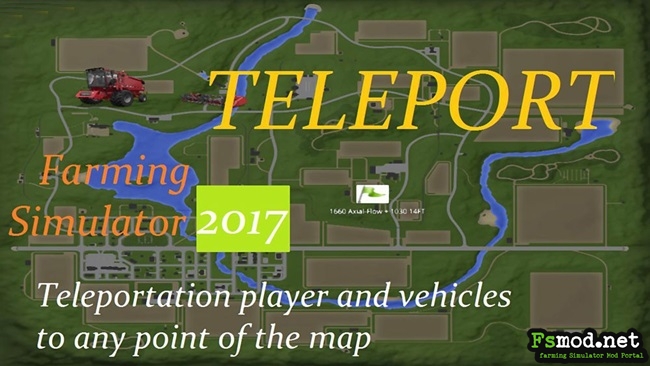 FS17 - Teleport Mod V1.1
