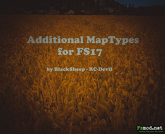 FS17 - Additional MapTypes V1.0.0.4