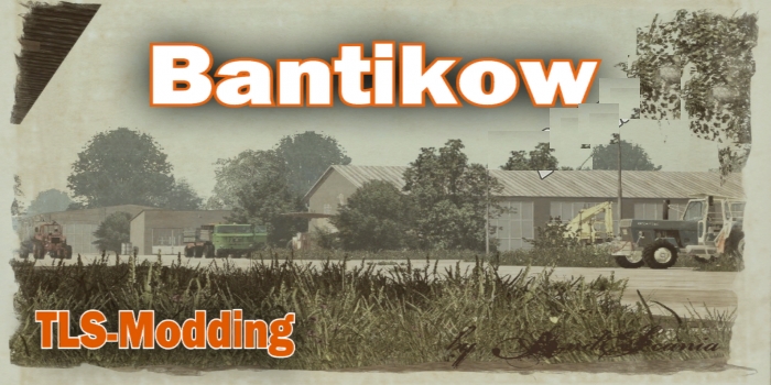 FS17 - Bantikow 2017 Poprawka Map