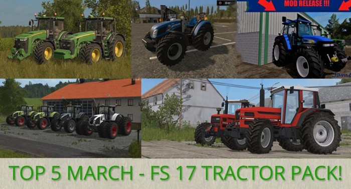 FS17 - TOP 5 MARCH 17 Tractors V1