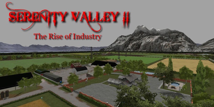 FS17 - Serenity Valley II The Rise of Industry Map V2.0 Seasons