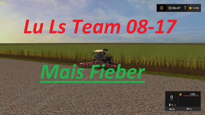 FS17 - Lu Ls Team 08-17 MaisFieber2k17