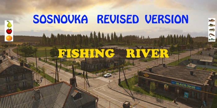 FS17 - Sosnovka Fishing River Map V 1