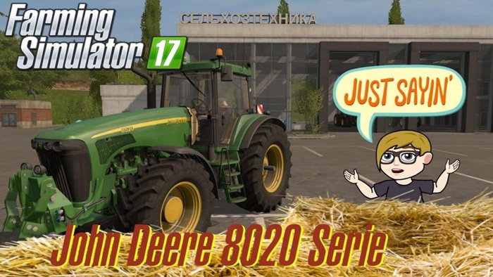 FS17 - John Deere 8020 Series Tractor V4 Final