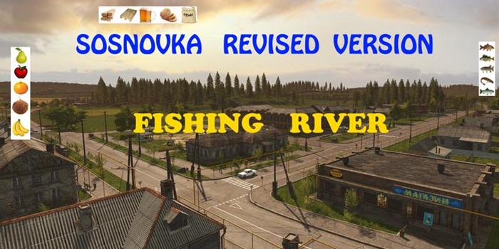 FS17 - Sosnovka Fishing River Map V 1.0.5