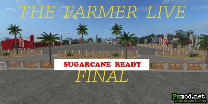 FS17 - The Farmer Live Sugarcane Final Extended Map