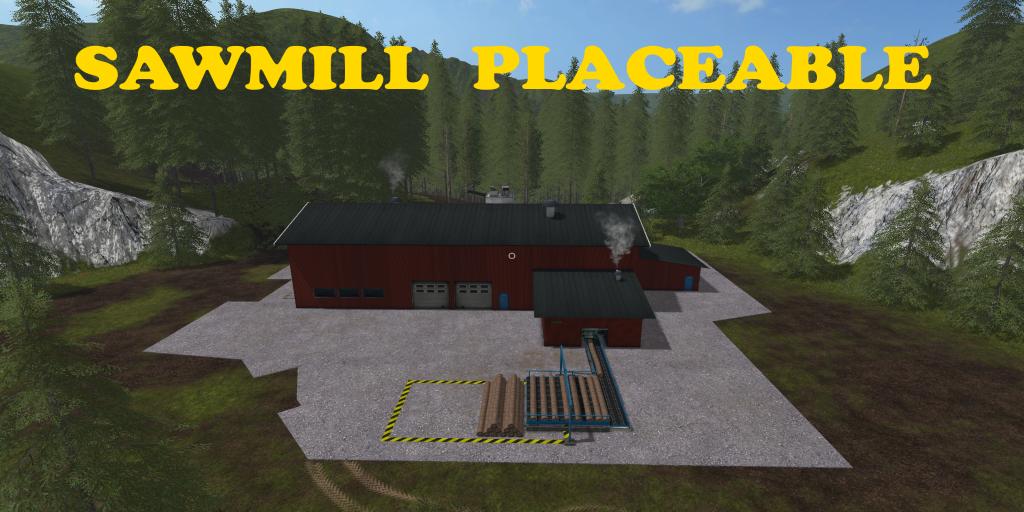 FS17 - Sawmill New Placeable V1.0.5