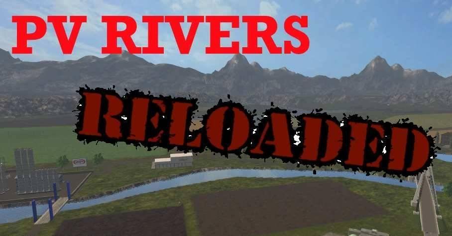 FS17 - Pv Rivers Reloaded Map V2.1