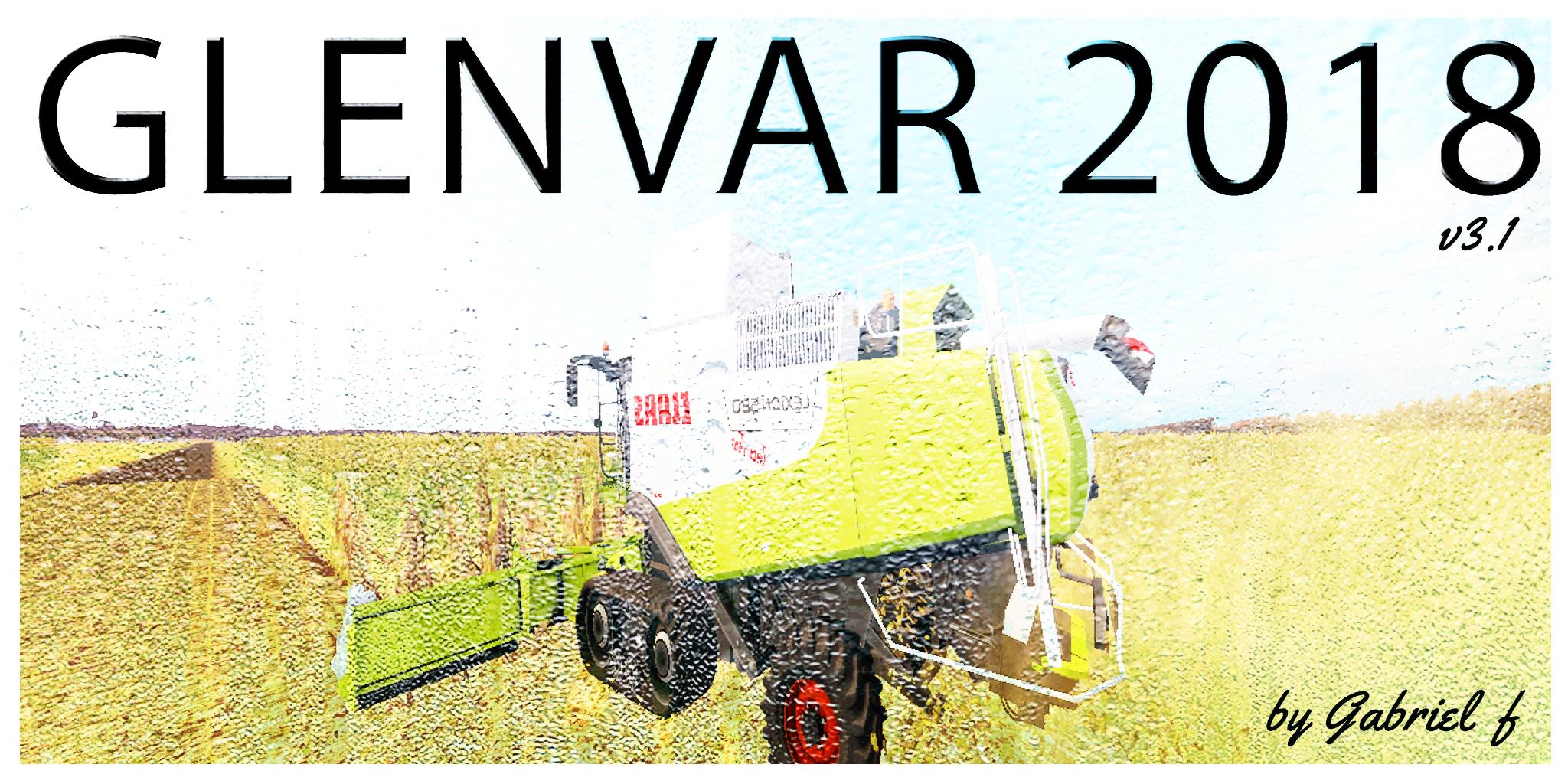 FS17 - Glenvar 2018 Map V3.1 Edition