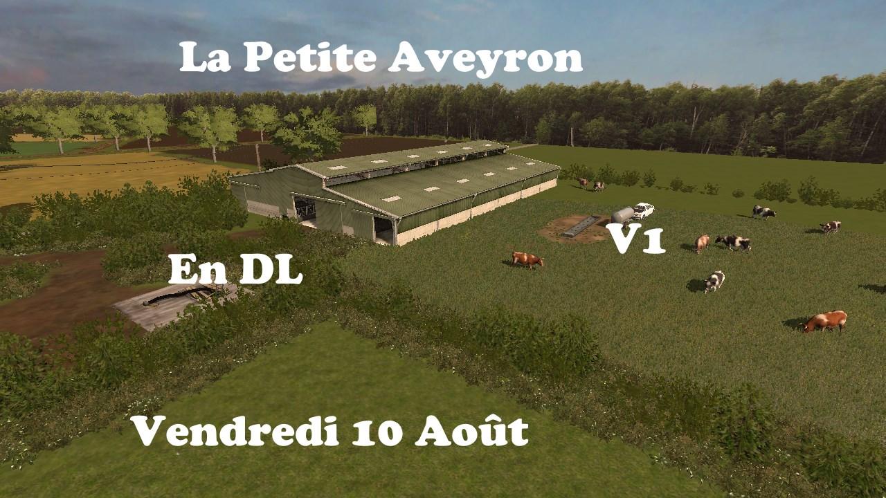 FS17 - La Petite Aveyron Map V1.0