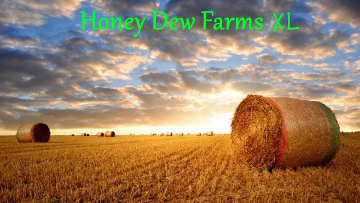 FS19 - Brighten Honey Dew Farms Xl V1