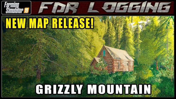 FS19 - Grizzly Mountain Logging Map V1