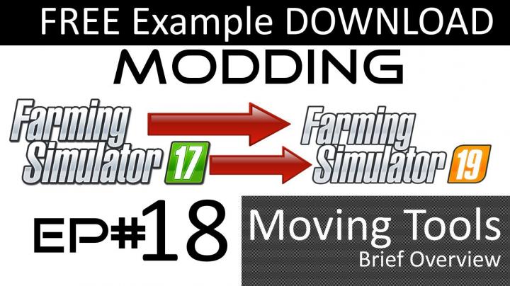 FS19 - Modding Moving Tools Xml Example V1