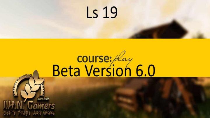 FS19 - Courseplay Beta V6.00.00033