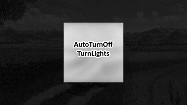 FS19 - Auto Turn Off Turn Lights V1.0