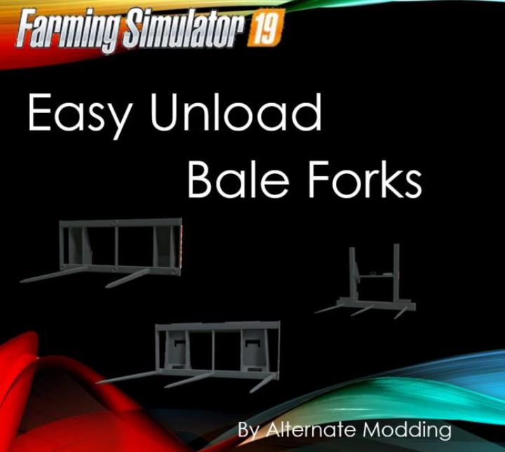 FS19 - Easy Unload Bale Forks V1.0