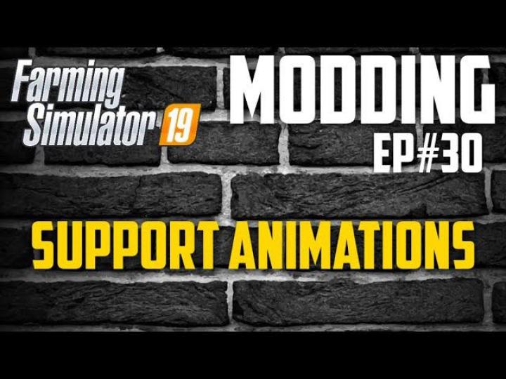 FS19 - Support Animations Template V1.0