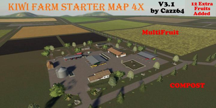 FS19 - Kiwi Farm Starter Map 4X Multi Fruit & Compost V3.1