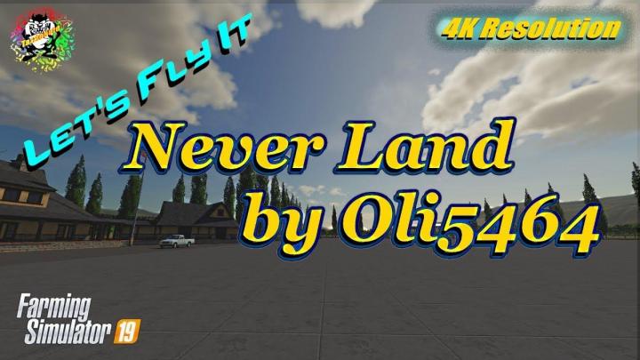 FS19 - Never Land Map V1.6