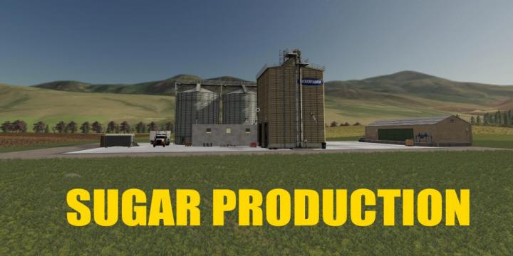 FS19 - Placeable Sugar Production V1.0