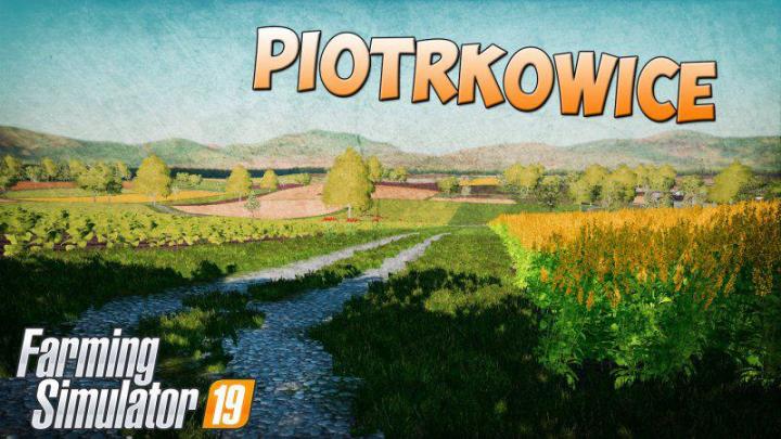 FS19 - Piotrkowice Map V1.0