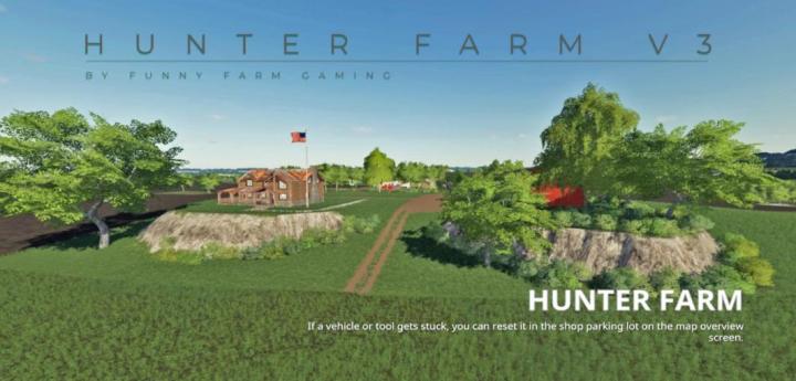 FS19 - Hunter Farm Map V3.0